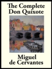 The Complete Don Quixote of La Mancha - eBook