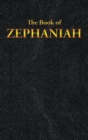Zephaniah. : The Book of - Book