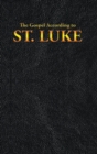 The Gospel According to ST. LUKE - Book