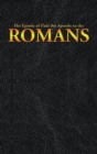 The Epistle of Paul the Apostle to the ROMANS - Book