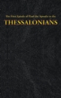 The First Epistle of Paul the Apostle to the THESSALONIANS - Book