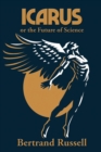 Icarus or the Future of Science - Book