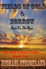 Fields Of Gold And Sorrow - Book