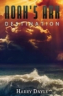 Noah's Ark : Destination - Book