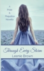 Through Every Storm : A Pride and Prejudice Novella - Book