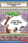 Rudyard Kipling's The Jungle Book for Kids : 3 Short Melodramatic Plays for 3 Group Sizes - Book