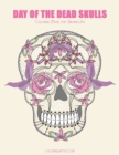 Day of the Dead Skulls Coloring Book for Grown-Ups 1 - Book