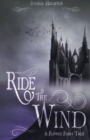 Ride the Wind : A Flipped Fairy Tale - Book