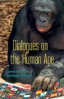 Dialogues on the Human Ape - Book