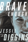 Brave Enough - Book