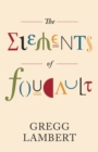 The Elements of Foucault - Book