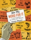 Take My Word for It : A Dictionary of English Idioms - Book