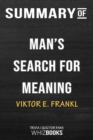 Summary of Man's Search for Meaning : Trivia/Quiz for Fans - Book