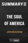 Summary of the Soul of America : The Battle for Our Better Angels: Trivia/Quiz for Fans - Book