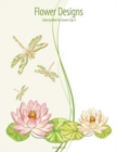 Flower Designs Coloring Book for Grown-Ups 3 - Book
