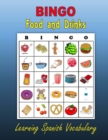 Bingo : Food and Drinks (Learning Spanish Vocabulary) - Book