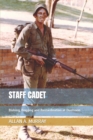 Staff Cadet : Bishing, Bogging and Bastardisation at Duntroon - Book