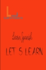 Let's Learn - Learn Spanish - Book