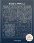 Adult Coloring Books : Art Therapy for Grownups: Zentangle Patterns - Stress Relieving Bird and Animal Coloring Pages for Adults - Book