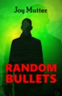 Random Bullets - Book