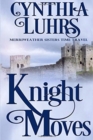Knight Moves : A Merriweather Sisters Time Travel Romance - Book