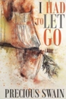 I Had to Let Go - Book