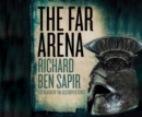The Far Arena - eAudiobook