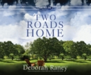 Two Roads Home - eAudiobook