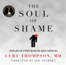 The Soul Of Shame - eAudiobook