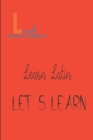 Let's Learn _ Learn Latin - Book