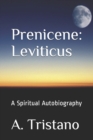 Prenicene : Leviticus: A Spiritual Autobiography - Book