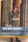 Cold War Observer : My diary from the Iron Curtain - Book