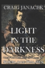 Light in the Darkness : The Further Adventures of Sherlock Holmes - Book