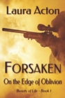 Forsaken : On the Edge of Oblivion - Book