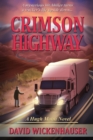 Crimson Highway : A Hugh Mann novel - Book