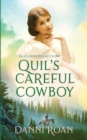 Quil's Careful Cowboy : Tales from Biders Clump Book 2 - Book