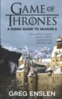 Game of Thrones : A Binge Guide to Season 6: An Unofficial Viewer's Guide to HBO's Award-Winning Television Epic - Book