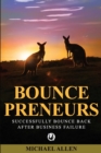 Bouncepreneurs : Successfully Bounce Back After Business Failure - Book