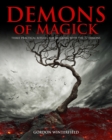 Demons of Magick : Three Practical Rituals for Working with The 72 Demons - Book
