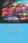 Adele's Adventures : Volume One - Book