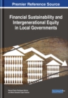 Financial Sustainability and Intergenerational Equity in Local Governments - Book