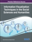 Information Visualization Techniques in the Social Sciences and Humanities - eBook