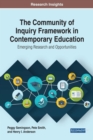 The Community of Inquiry Framework in Contemporary Education : Emerging Research and Opportunities - Book