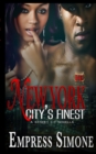 New York City's Finest : A Street Lit Novella - Book