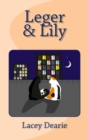 Leger & Lily - Book