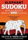 Elephant Sudoku World Biggest Book of 4950 Puzzles - Book