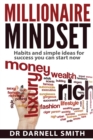 Millionaire Mindset : Habits and Simple Ideas for Success You Can Start Now - Book