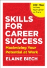 Skills for Career Success : Maximizing Your Potential at Work  - Book