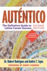 Autentico, Second Edition : The Definitive Guide to Latino Success - Book