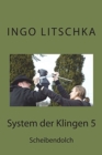 System der Klingen 5 : Scheibendolch - Book